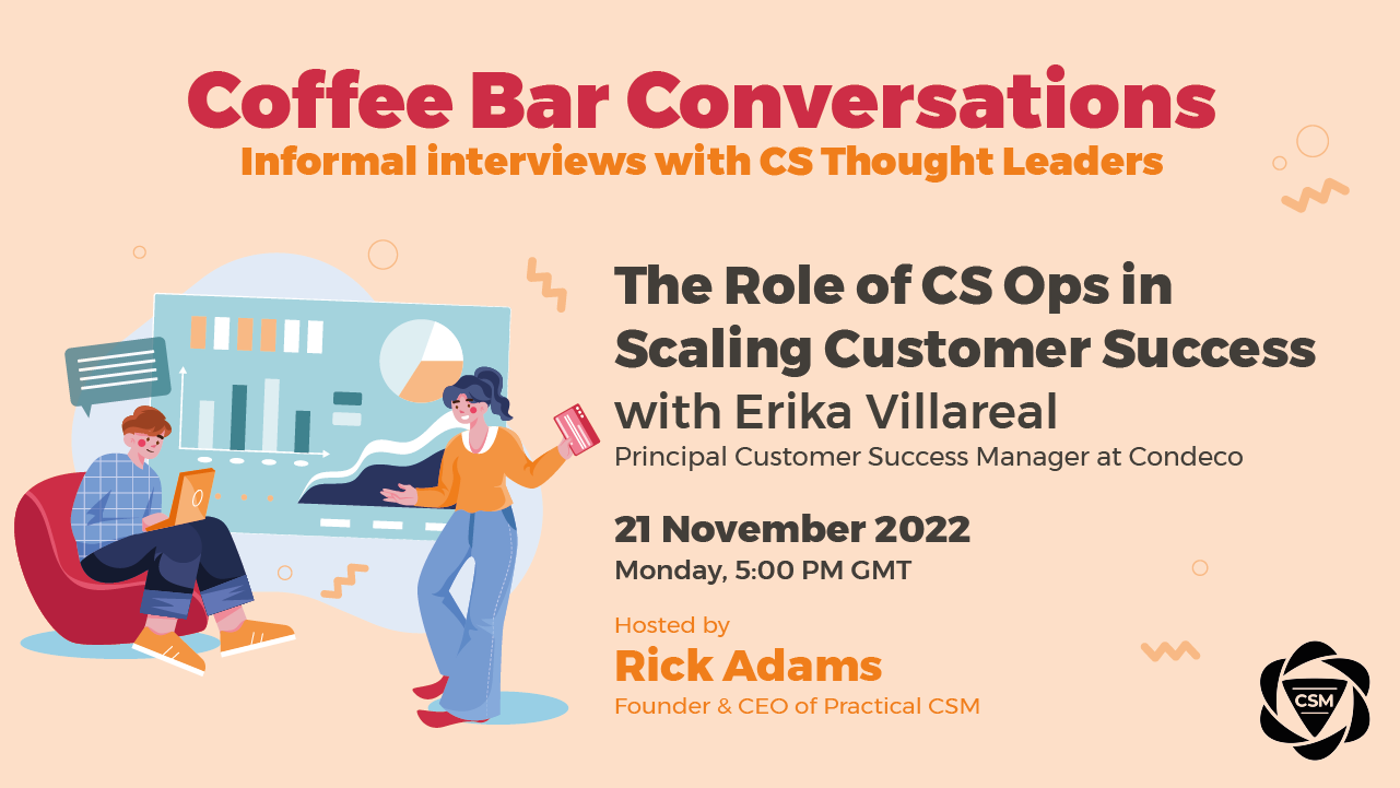 Coffee Bar Conversations The Role Of Cs Ops In Scaling Customer