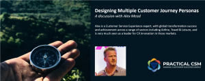 Designing Multiple Customer Journey Personas (Audio)- Practical CSM