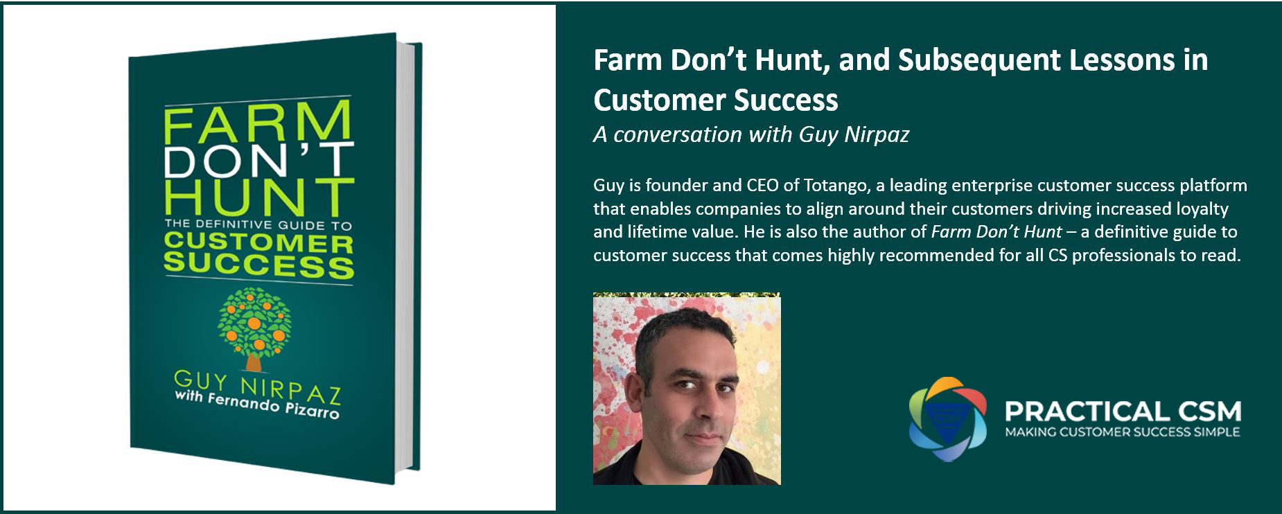 Farm Don’t Hunt, and Subsequent Lessons in Customer Success (Audio)- Practical CSM