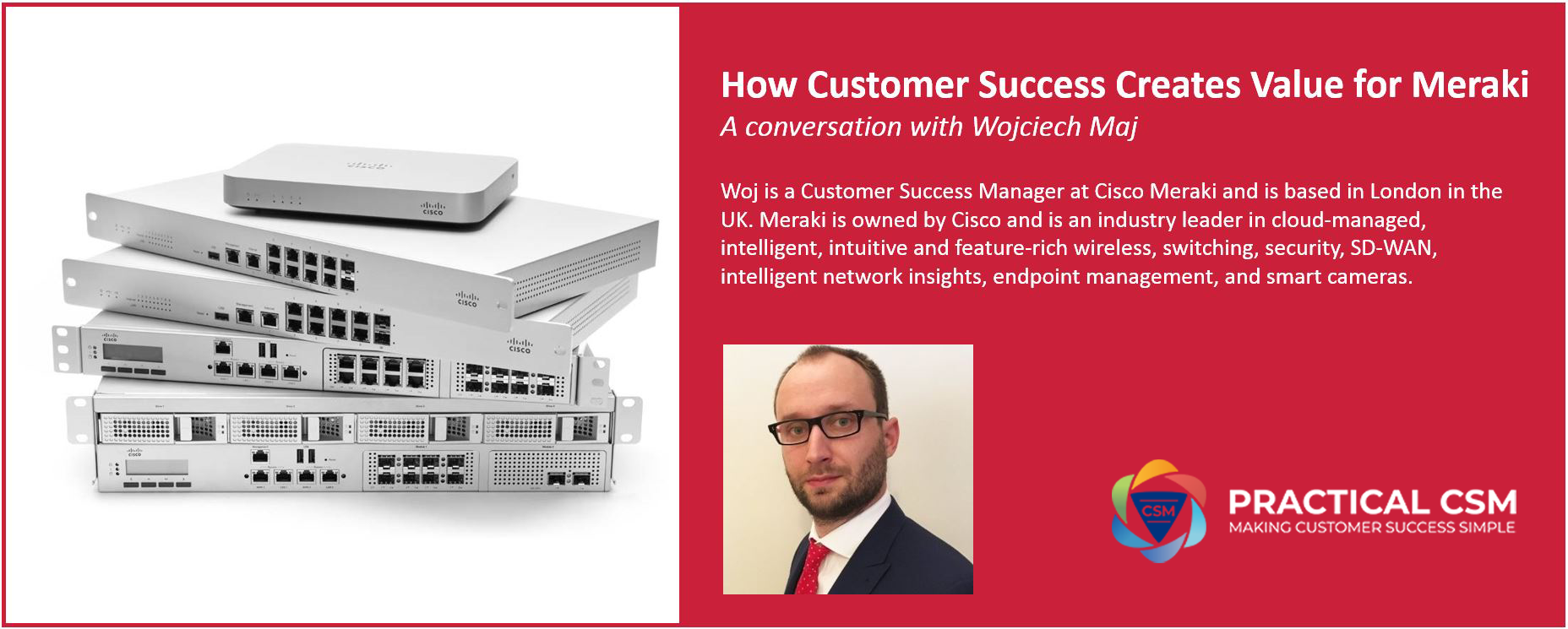 How Customer Success Creates Value for Meraki (Audio)- Practical CSM