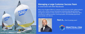 Managing a Large Customer Success Team - Part A (Audio)- Practical CSM