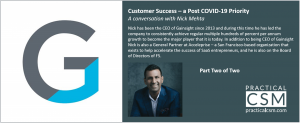 Customer Success – a Post COVID-19 Priority - Part 2 (Audio)- Practical CSM